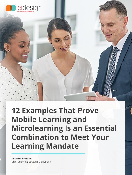 12 Examples That Prove Mobile Learning And Microlearning Is An Essential Combination To Meet Your Learning Mandate