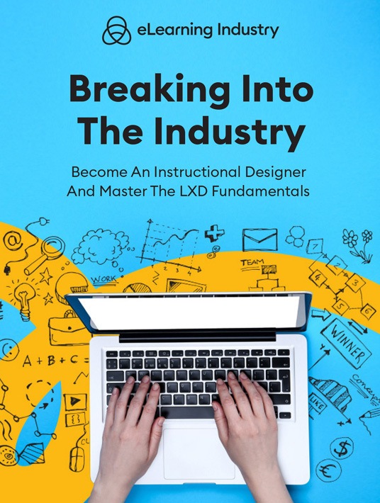 Breaking Into The Industry: Become An Instructional Designer And Master The LXD Fundamentals