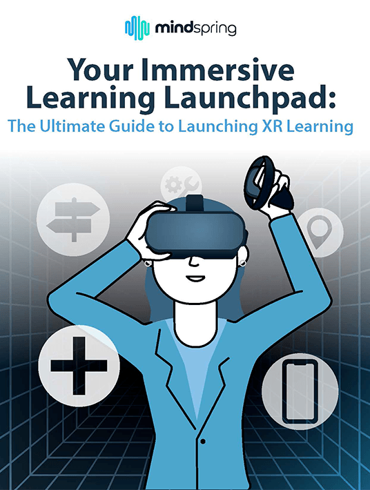 Your Immersive Learning Launchpad: The Ultimate Guide To Launching XR Learning