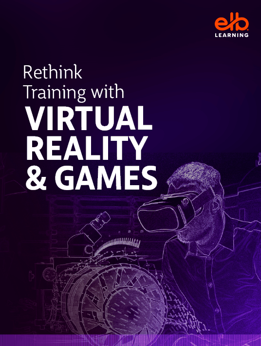 Rethink Training With Virtual Reality And Games